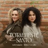 Totalmente Santo - Single