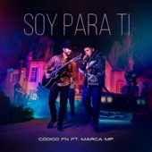 Soy Para Ti (feat. Marca MP) artwork