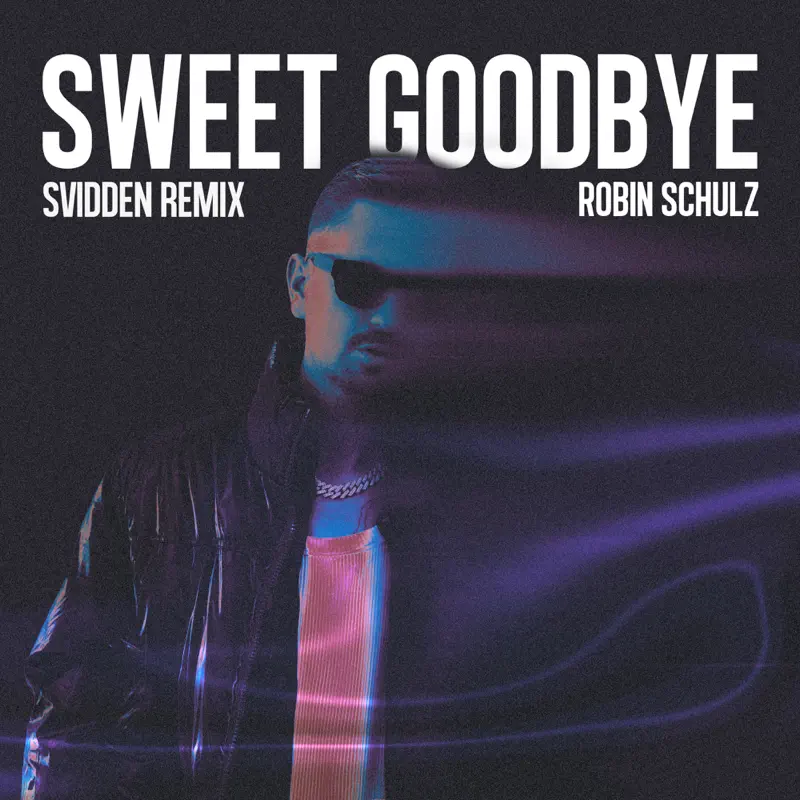 Robin Schulz - Sweet Goodbye (Svidden Remix) - Single (2023) [iTunes Plus AAC M4A]-新房子