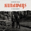 RUNAWAYS - Single (feat. Kirk Hammett) - Single