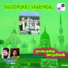 Nagoorukku Vaarungal album lyrics, reviews, download