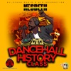 Dancehall History Class - Single