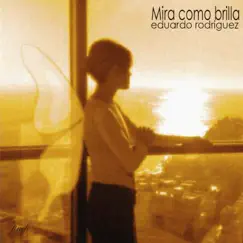 Mira cómo brilla Song Lyrics