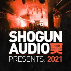 Shogun Audio: Presents 2021 by Various Artists album reviews, ratings, credits