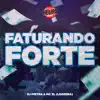 Stream & download Faturando Forte