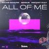 Instant Cult - All of Me