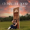 Closing the Door - Single