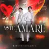 Yo Te Amaré - Single album lyrics, reviews, download