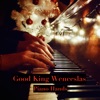 Good King Wenceslas - Single