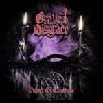 Grave Disgrace - Visions of Tomorrow