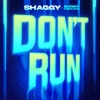 Don't Run (feat. Skinny Fabulous) - Single