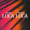 Loca Loca - Single, 2023