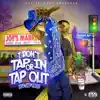 I Don't Tap In or Tap Out album lyrics, reviews, download
