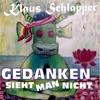 Gedanken sieht man nicht - Single