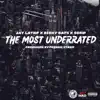 Stream & download The Most Underrated (feat. Jay Latief, Jiggidy, Scrip Scott & Fredro Starr) - Single