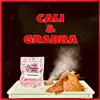 Cali & Grabba - Single album lyrics, reviews, download