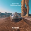 Hold Your Step - Single