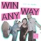 Win Anyway artwork