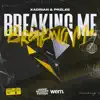 Breaking Me - Single album lyrics, reviews, download