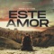 Este Amor artwork