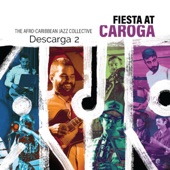 The Afro-Caribbean Jazz Collective - Descarga 2 (En Vivo)