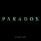 Paradox - MY FIRST STORY lyrics
