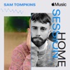 Apple Music Home Session: Sam Tompkins