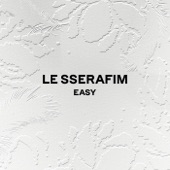 EASY by LE SSERAFIM