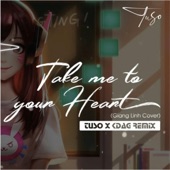 Take Me To Your Heart (feat. DJ TuSo) artwork