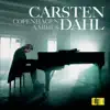 Carsten Dahl Solo / Copenhagen - Aarhus album lyrics, reviews, download