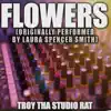 Flowers (Originally Performed by Laura Spencer Smith) [Karaoke] - Single album lyrics, reviews, download