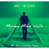 Money Mike Walk - Single