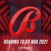 Roaring To Go NBA 2021 artwork