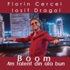 Boom am talent din ala bun (feat. Iosif Dragoi) - Single