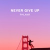 Never Give Up - Single