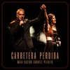 Carretera Perdida (En Vivo) [feat. Gabriel Peluffo] - Single