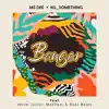 Banger (feat. Verse Junior, Makhanj & Buzz Beats) - Single album lyrics, reviews, download
