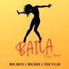 Baila (Sexy Thing) - Single