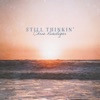 Still Thinkin' - EP