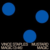 Vince Staples - MAGIC (feat. Mustard)