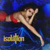 Isolation album lyrics, reviews, download
