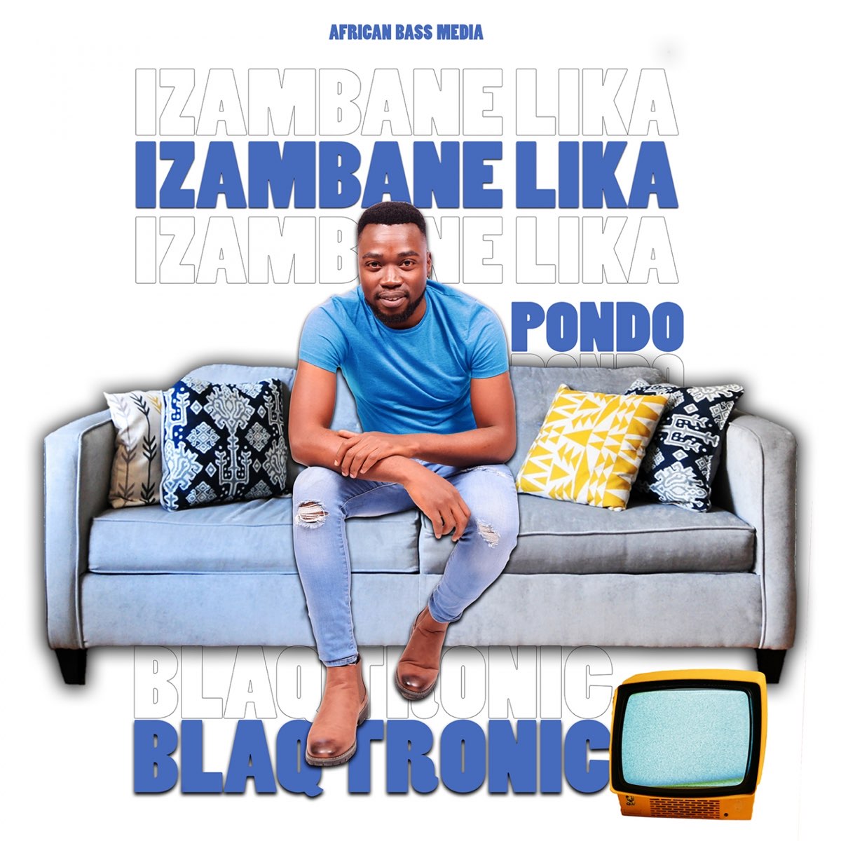 Izambane Lika Pondo Single By Blaq Tronic On Apple Music