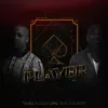 Stream & download Player (feat. Colbert) - Single