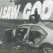 The Rupert Selection - I Saw God