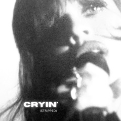 Crying (Stripped) - Single