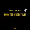 Addicted (Freestyle) - Single album lyrics, reviews, download