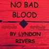 No Bad Blood - Single