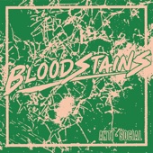 Bloodstains - Anti-Social