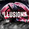 Illusions (feat. Sl!ck) song lyrics