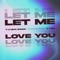 Let Me Love You artwork